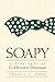 Soapy by Thomas J. Noer