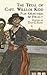 The Tryal of Capt. William Kidd: for Murther & Piracy (Dover Maritime)