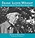 Frank Lloyd Wright: Recolle...