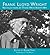 Frank Lloyd Wright by Edgar Tafel