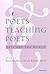 Poets Teaching Poets: Self ...