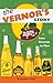 The Vernor's Story: From Gn...