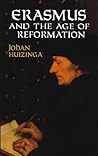 Erasmus and the Age of Reformation