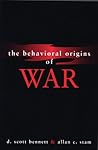 The Behavioral Origins of War The Behavioral Origins of War
