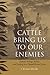 Cattle Bring Us to Our Enemies: Turkana Ecology, Politics, and Raiding in a Disequilibrium System (Human-Environment Interactions)