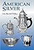 American Silver (Dover Jewelry and Metalwork)