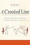 A Crooked Line by Geoff Eley