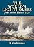 The World's Lighthouses: From Ancient Times to 1820 (Dover Maritime)