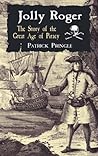 Jolly Roger: The Story of the Great Age of Piracy
