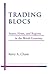 Trading Blocs: States, Firm...
