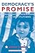 Democracy's Promise: Immigr...