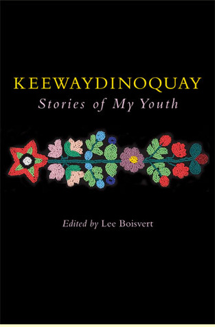 Keewaydinoquay, Stories from My Youth (Paperback)