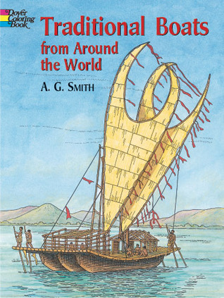 Traditional Boats from Around the World (Dover Pictorial Archive Series)