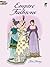 Empire Fashions Coloring Book (Dover Fashion Coloring Book)