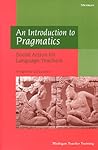 An Introduction to Pragmatics: Social Action for Language Teachers (Michigan Teacher Training)