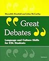 Great Debates: Language and Culture Skills for ESL Students (Economics, Cognition, And Society)