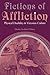 Fictions of Affliction: Physical Disability in Victorian Culture (Corporealities: Discourses Of Disability)