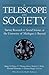 A Telescope on Society by James S. House