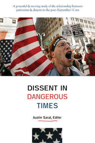 Dissent in Dangerous Times (Hardcover)