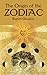 The Origin of the Zodiac