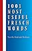 1001 Most Useful French Words by Marcella Ottolenghi Buxbaum