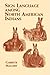 Sign Language Among North American Indians (Native American)