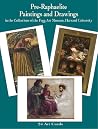 Pre-Raphaelite Paintings and Drawings in the Collections of the Fogg Art Museum: 24 Art Cards (Dover Postcards) Pre-Raphaelite Paintings and Drawings in the Collections of the Fogg Art Museum: 24 Art Cards (Dover Postcards)