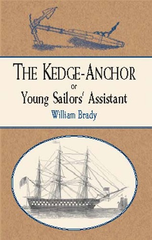 The Kedge Anchor; or, Young Sailors' Assistant (Dover Maritime)