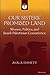 Our Sisters' Promised Land: Women, Politics, and Israeli-Palestinian Coexistence (Women and Culture Series)