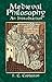 Medieval Philosophy: An Int...