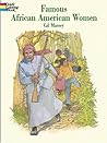 Famous African-American Women by Janet Baine Kopito Famous African-American Women by Janet Baine Kopito
