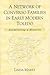 A Network of Converso Families in Early Modern Toledo: Assimilating a Minority (History, Languages, And Cultures Of The Spanish And Portuguese Worlds)