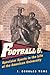 Football U.: Spectator Sports in the Life of the American University