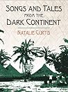 Songs and Tales from the Dark Continent