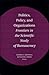 Politics, Policy, and Organizations: Frontiers in the Scientific Study of Bureaucracy