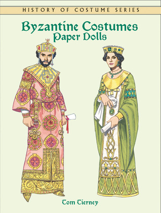 Byzantine Costumes Paper Dolls (Dover Paper Dolls)