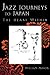 Jazz Journeys to Japan: The Heart Within (Jazz Perspectives)
