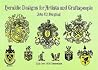 Heraldic Designs for Artists and Craftspeople (Dover Pictorial Archive) Heraldic Designs for Artists and Craftspeople (Dover Pictorial Archive)