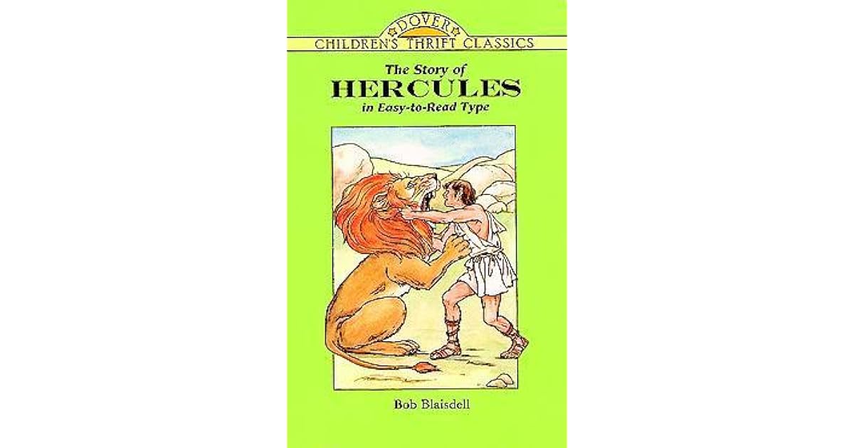 The Story of Hercules by Bob Blaisdell