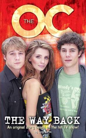 The Way Back (The OC, #3)