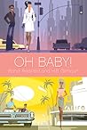 Oh Baby!