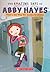 That's The Way The Cookie Crumbles (The Amazing Days of Abby Hayes, #16)