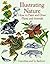 Illustrating Nature: How to Paint and Draw Plants and Animals (Dover Art Instruction)