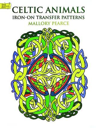 PATTERN:   Celtic Animals Iron-On Transfer Patterns (Paperback)