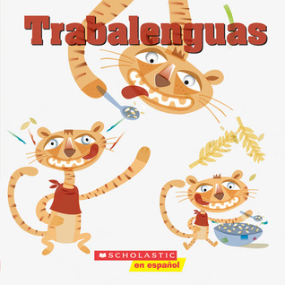 Trabalenguas: Cuando cuentas cuentos (Spanish Edition)