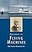 Progress in Flying Machines (Dover Books on Aeronautical Engineering)