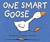 One Smart Goose One Smart Goose
