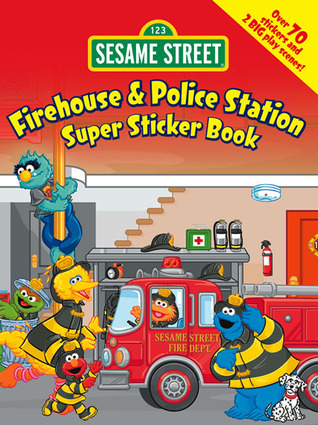 Sesame Street Firehouse & Police Station Super Sticker Book