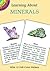 Learning About Minerals (Learning About Series)