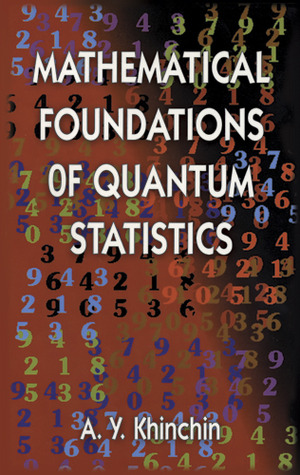 Mathematical Foundations of Quantum Statistics (Dover Books on Mathematics)